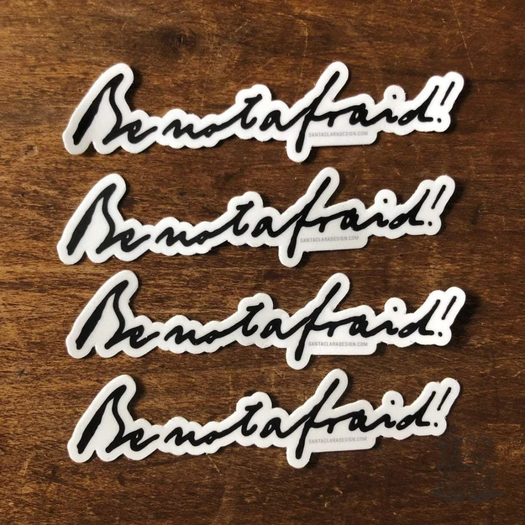 John Paul II "Be Not Afraid" script sticker | Catholic Decal | Catholic Sticker laptop, water bottle, bike, car, vinyl decal, Confirmation