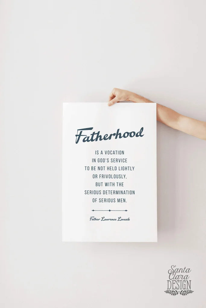 Fatherhood quote print, Fr. Lovasik Father's Day, gift for him, dad birthday, fathers day, wedding gift dad, prayer for dad, Catholic Dad