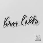 Bl. Pier Giorgio Frassati "Verso l'Alto" script sticker, Catholic Decal, Catholic Sticker laptop, water bottle, bike, car,  Confirmation