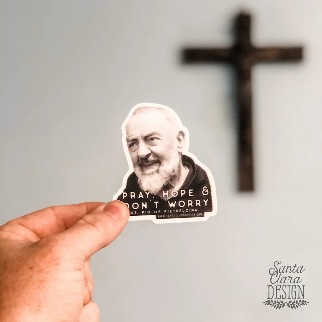 Saint Padre Pio of Pietrelcina Decal &quot;Pray, Hope, and Don&#39;t Worry&quot; Catholic Inspirational Sticker for indoor/outdoor use, waterbottle laptop