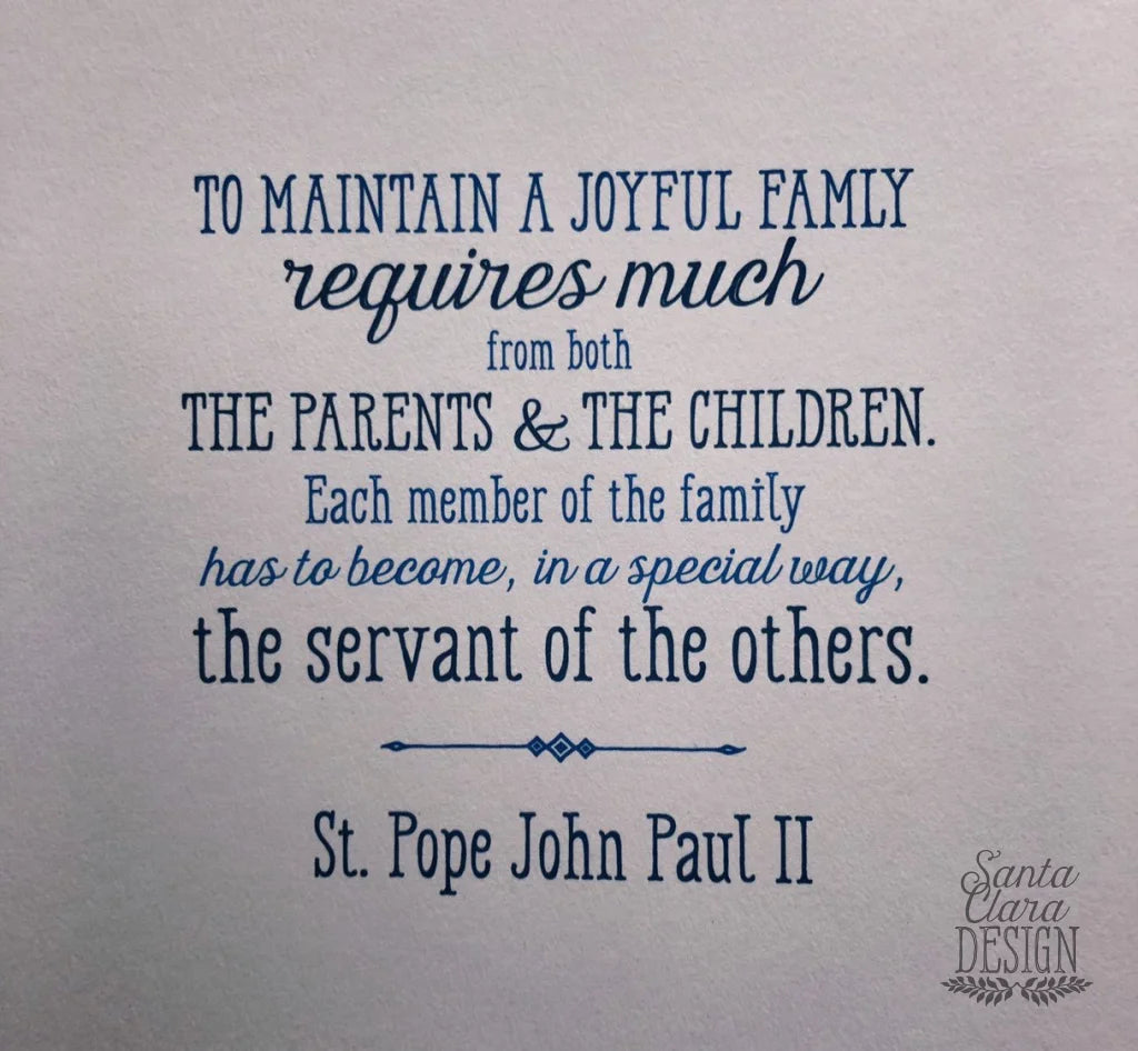 St. John Paul II "Joyful Family" Print 8x10 & 5x7, Santa Clara Design, Saint Quote Art, Catholic Poster, Inspiration, wall art, confirmation