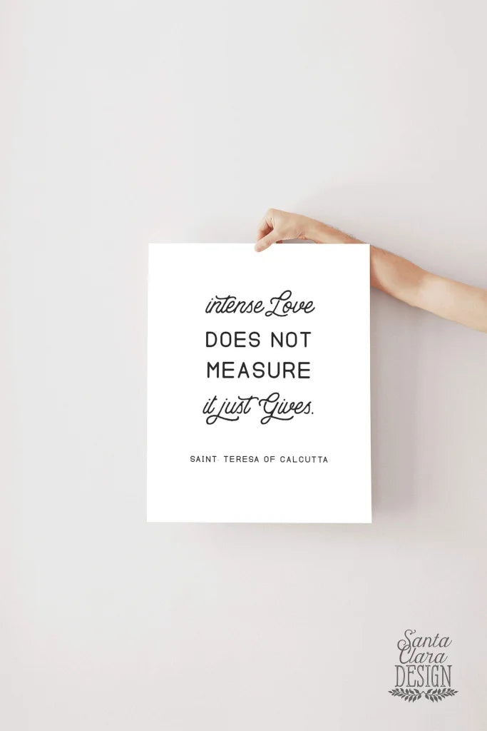 St. Teresa of Calcutta "Intense Love" Catholic art, Catholic Poster, Mother Teresa, Catholic Gifts, Saint Quote, Catholic Poster, Wedding