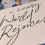 A Weary World Rejoices Art Print | O Holy Night Christmas Advent Catholic Poster | Catholic Decor | Christmas Print 5x7 8x10 11x14 & 16x20