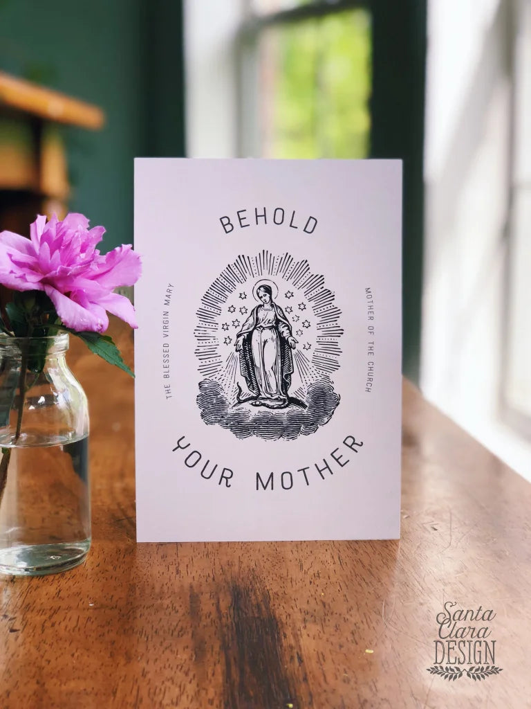 Behold Your Mother Catholic Art Print , Mary Mother of the Church Feast Day Print, Confirmation, Wedding, Ordination Gift