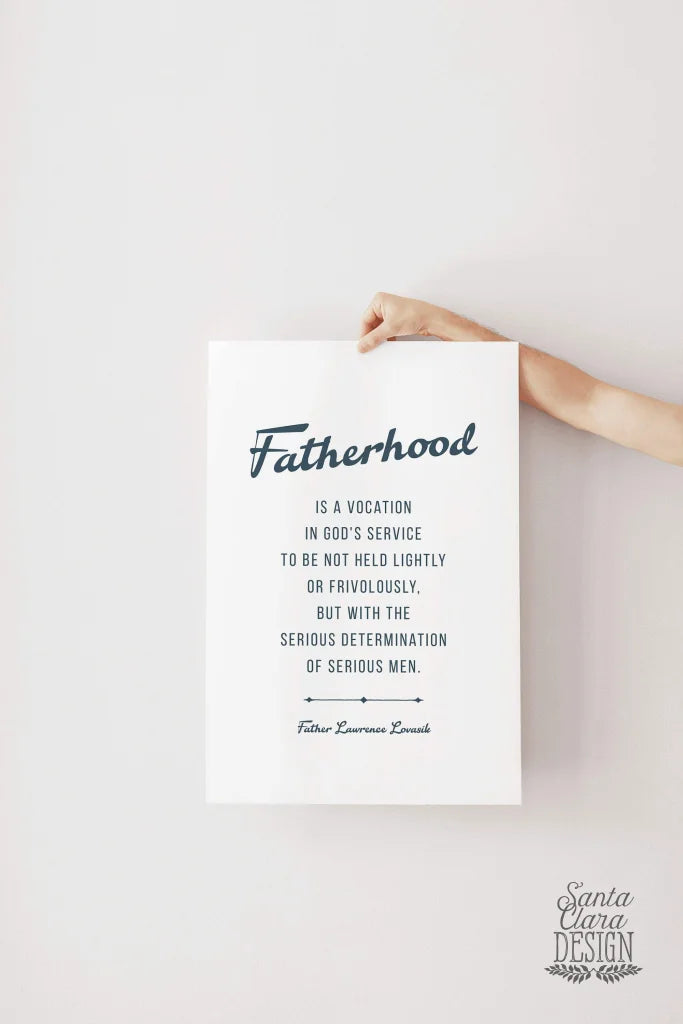 Fatherhood quote print, Fr. Lovasik Father&amp;#39;s Day, gift for him, dad birthday, fathers day, wedding gift dad, prayer for dad, Catholic Dad
