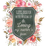 George Eliot Mother's Day Quote Print "I woke up..." Art print for mom, gift for her, mom birthday give, Quote are, loveing my mother's face