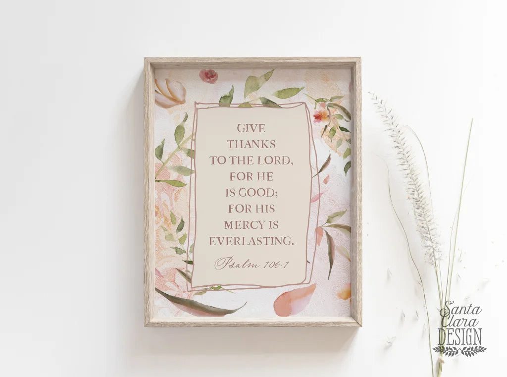 Give Thanks To The Lord Art Print