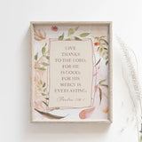 Give Thanks To The Lord Art Print
