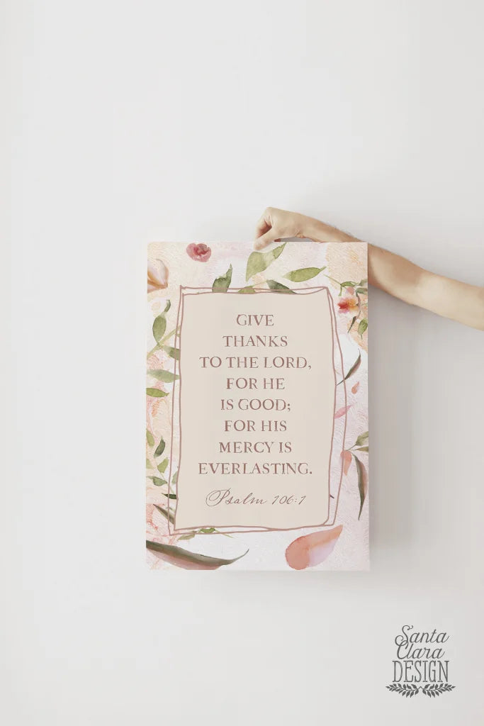 Give Thanks To The Lord Art Print