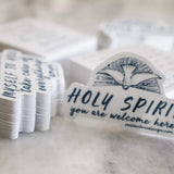 Holy Spirit You Are Welcome Here Sticker | Catholic Sticker for indoor/outdoor weatherproof | vinyl Decal sticker for laptop, car, tumbler