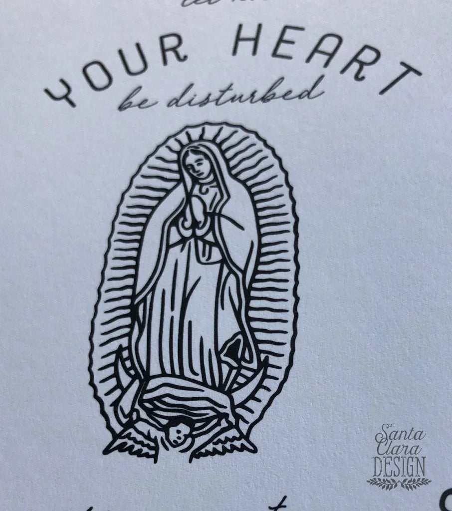 Our Lady of Guadalupe and St. Juan Diego &quot;Let not your heart be disturbed&quot; print, mother&#39;s day print, catholic print, Blessed Mother, Marian