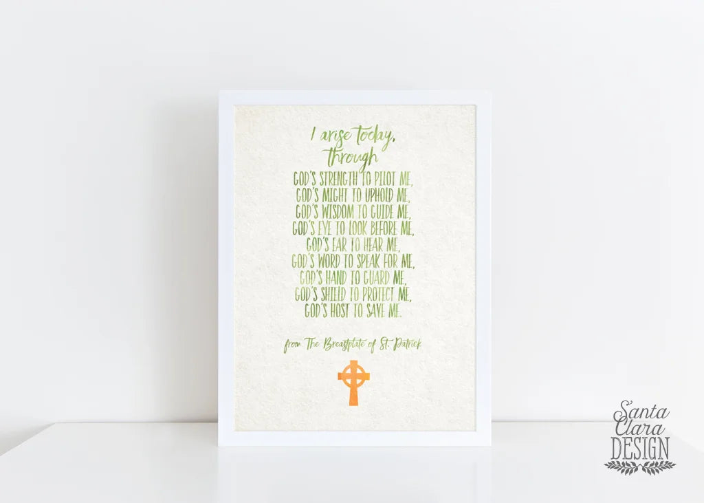 PRINTABLE &amp;quot;I Arise Today&amp;quot;, Printable, St. Patrick&amp;#39;s Breastplate, Irish blessing, 8x10 &amp; 5x7, St. Patricks, Catholic, Irish Gift