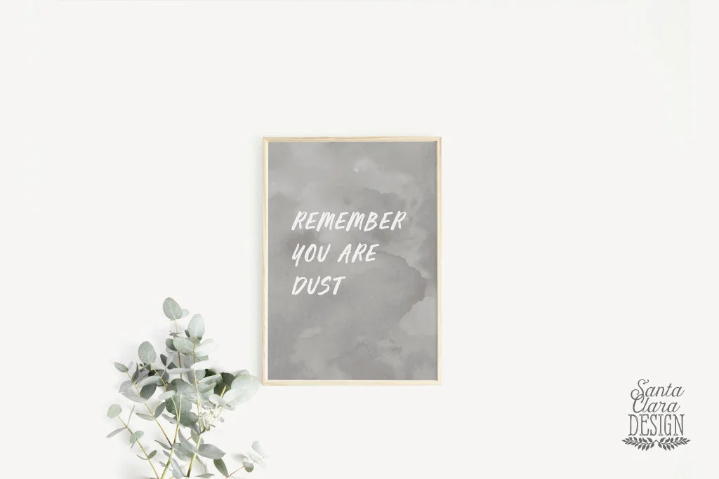PRINTABLE "Remember you are dust" Lenten home Printable 8x10 Catholic art, printable prayer, Saint Quote, Catholic Posters, Lent decor