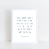 Proverbs 20:7 print, Father&#39;s Day Print, gift dad, dad birthday, fathers day, wedding gift for dad, scripture print, to dad from daughter