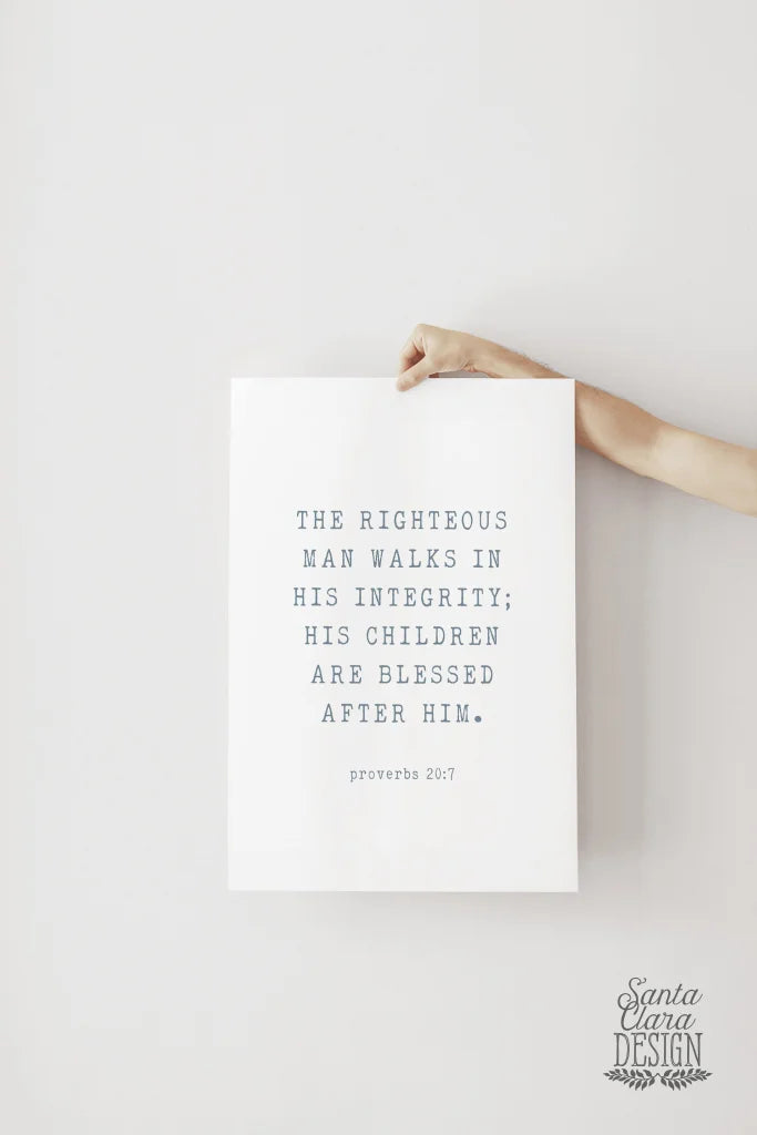 Proverbs 20:7 print, Father&#39;s Day Print, gift dad, dad birthday, fathers day, wedding gift for dad, scripture print, to dad from daughter