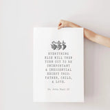 St. John Paul II Father quote print, JPII Fathers Day, gift for him, dad birthday, fathers day, wedding gift dad, catholic art, Catholic Dad