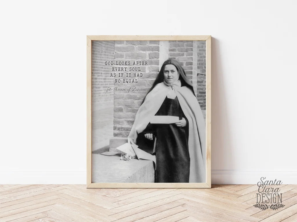 St. Therese of Lisieux &quot;God looks after every soul...&quot; Catholic Saint Quote, Confirmation Gift, Catholic Print, Catholic Art, Saint quote