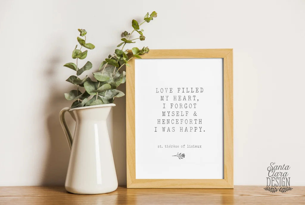 St. Therese of Lisieux &quot;Love Filled My Heart&quot; Catholic Saint Quote, Confirmation Gift, Catholic Print, Wall Art, Saint Print, Confirmation