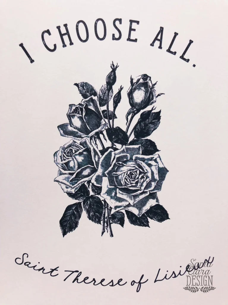 St. Therese of Lisieux Print &amp;quot;I Choose All&amp;quot; Catholic Saint Quote, Confirmation Gift, Catholic Print, Wall Art, Saint Print, Confirmation