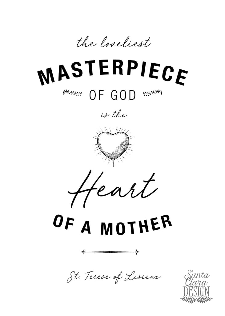 St. Therese of Lisieux quote &quot;The loveliest Masterpiece of God&quot; saint print, Catholic mom, print for mom, mother&#39;s day print, catholic print